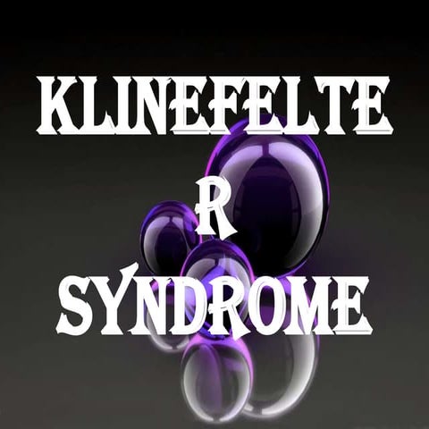 Klinefelter syndrome