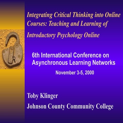 Toby Klinger Presentation-^th Sloan-C International Conference on Distance Le...