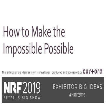 How to make the impossible possible