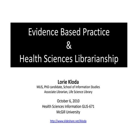 EBP & Health Sciences Librarianship