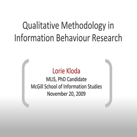 Qualitative Methodology in Information Behaviour Research