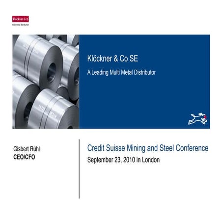 Klöckner & Co - Mining and Steel Conference 2010