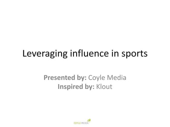 Klout leveraging influence in sports