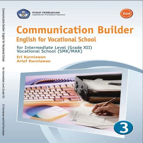 Bahasa Inggris Kelas XII SMK by Eri Kurniawan and Arief Kurniawan