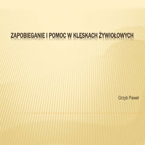 Klęski żywiołowe | PPTX