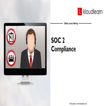 Service Organizational Control  (SOC 2) Compliance - Kloudlearn