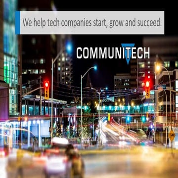 Communitech Presentation September 16