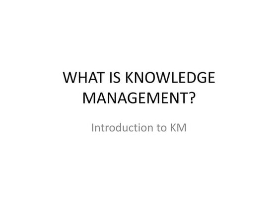 Knowledge management | PPTX