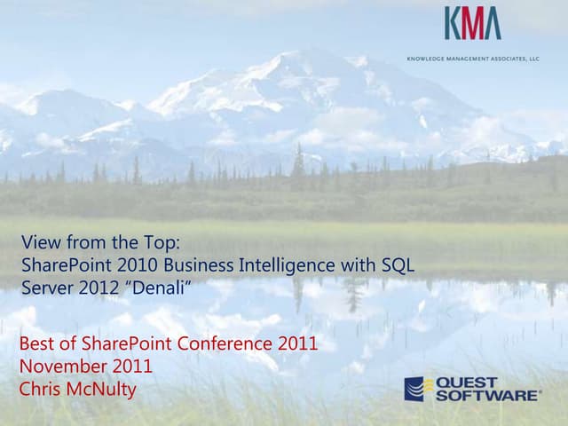 View from the Top: SQL 2012 'Denali' and SharePoint 2010