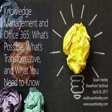 Knowledge Management and Office 365: What's Possible, What's Transformative, ...