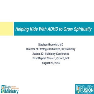 Helping kids with ADHD to grow spir...