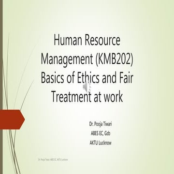 KMB 202 (HRM), Ethics at work  unit 5