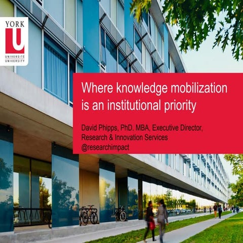 Knowldge Mobilization as an Institutional Priority
