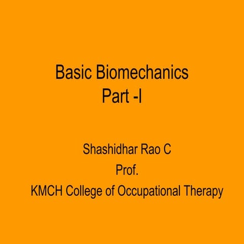 KMCH Basic Biomechanics.ppt