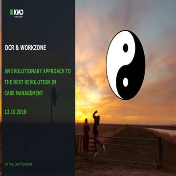 Kmd workzone - an evolutionary approach to revolution