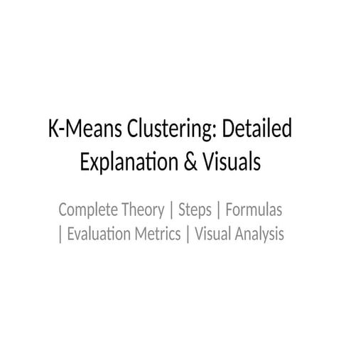 KMeans_Clustering_Detailed_Presentation (1).pptx
