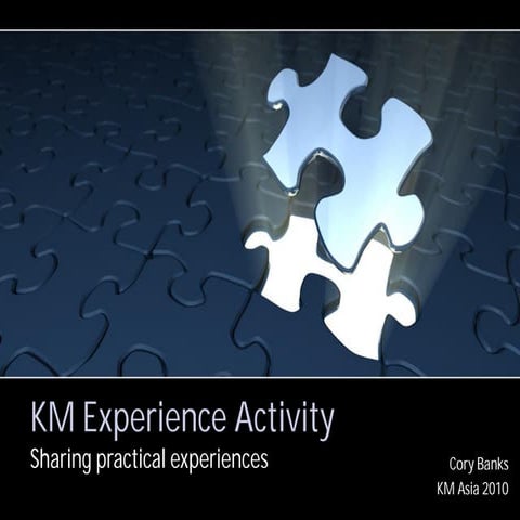 KM Experiences
