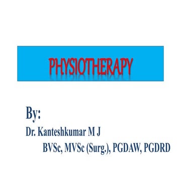 PHYSIOTHERAPY IN VETERINARY SURGERY AND RADIOLOGY