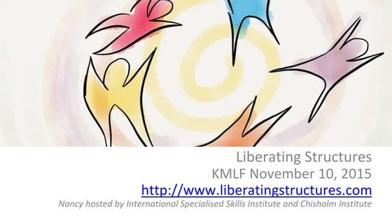 Liberating Structures at Melbourne KMLF