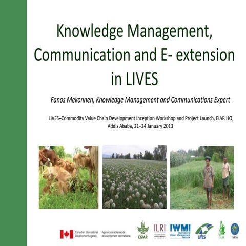 Knowledge management, communication and e-extension in the LIVES project