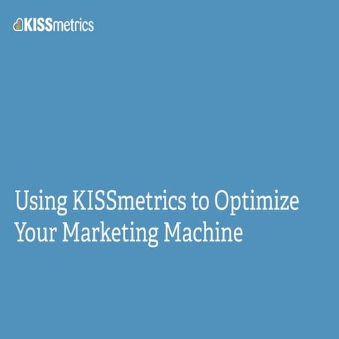 KISSmetrics Optimization Demo
