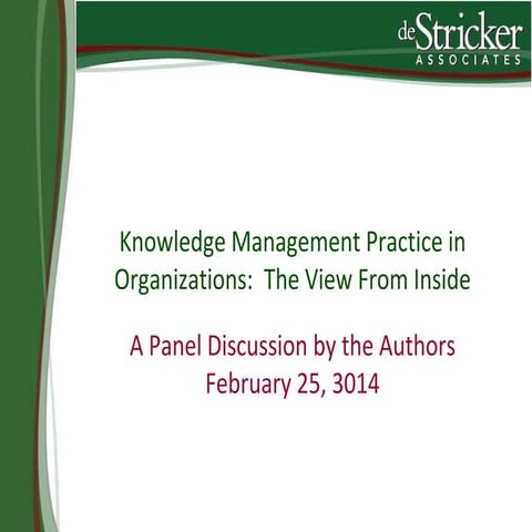 Knowledge Management Practice in Organizations