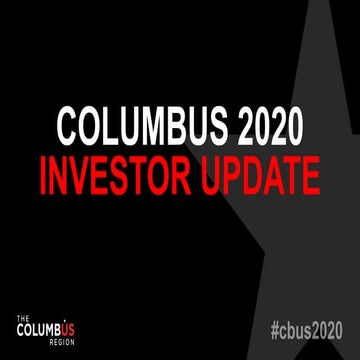 Columbus 2020 Investor Update | March 2017 | Kenny McDonald
