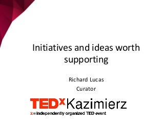 Presentation for KMS event about TEDxKazimierz, Krakow Enterprise Mondays, Open Coffee Krakow