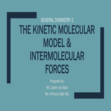 Kinetic molecular and Intermolecular forces pptx
