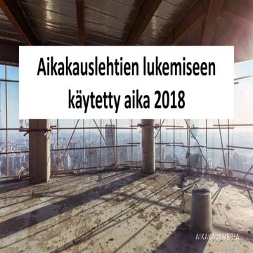KMT 2018: Aikakauslehtien lukuminuutit 2018