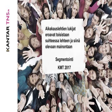 Lukijoiden suhde aikakauslehtiin ja mainontaan, KMT 2017