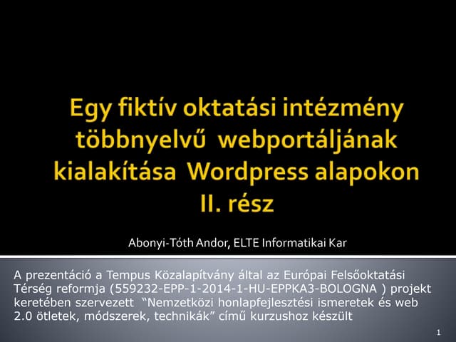 Egy fiktív oktatási intézmény többnyelvű  webportáljának kialakítása  Wordpre...