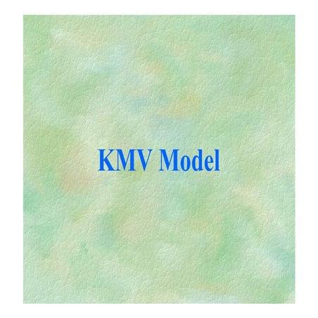 KMV Model (PPT)aaaaaaaaaaaaaaaaaaaaaa.pdf