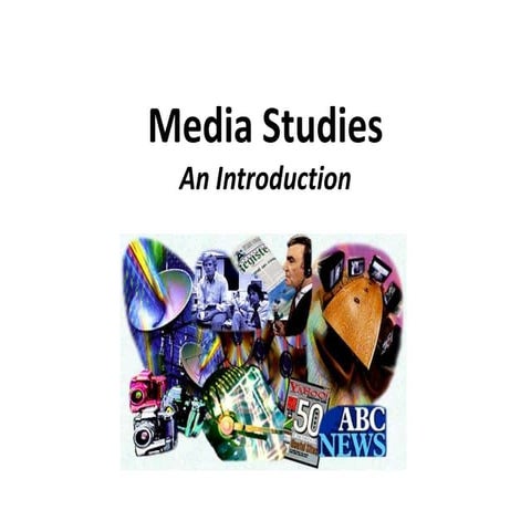 Media Studies - An Introduction