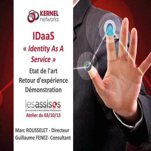 Atelier IDaaS - Les assises de la sécurité - 2013