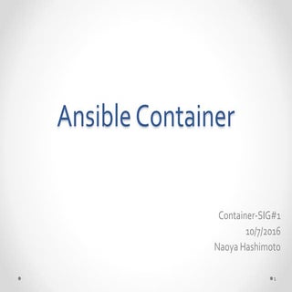 Container sig#1 ansible-container