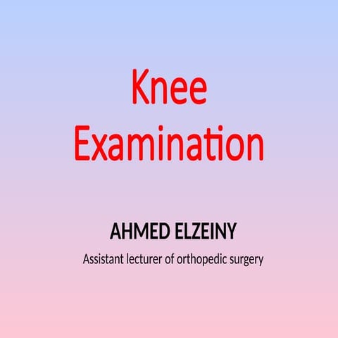 Knee_Joint_Examination_OSCE_Imperial.pptx