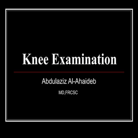 Knee examination (lecture)