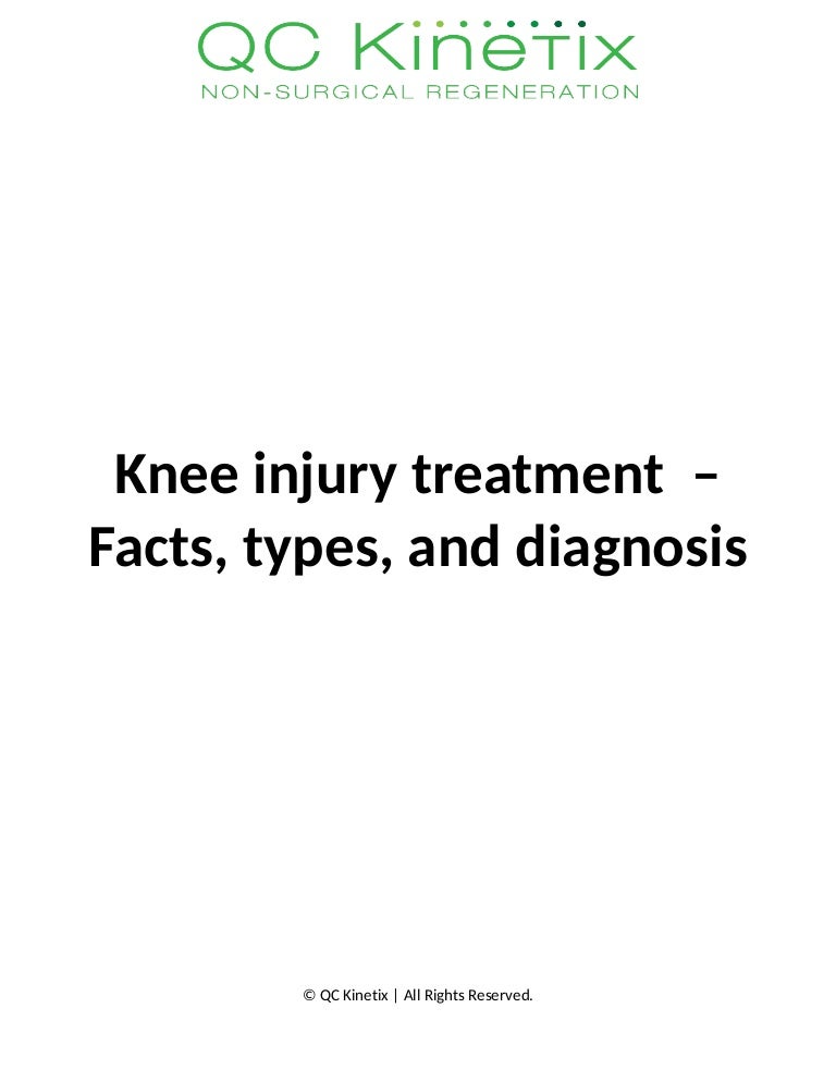Knee injury treatment facts types and diagnosis