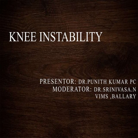 Knee instability