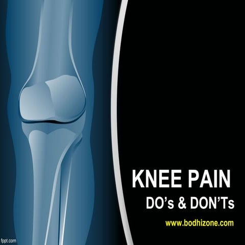 Knee pain dos & donts
