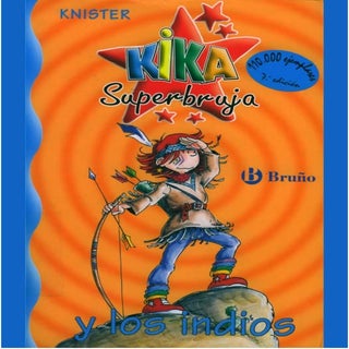Kika superbruja y los indios