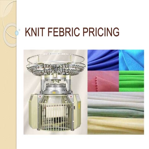 Knit febric pricing