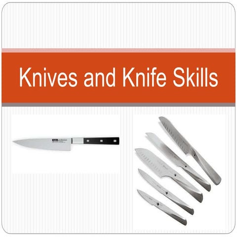 Knife Skills
