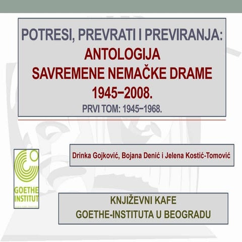Antologija savremene nemačke drame. Tom 1: 1945-1968.