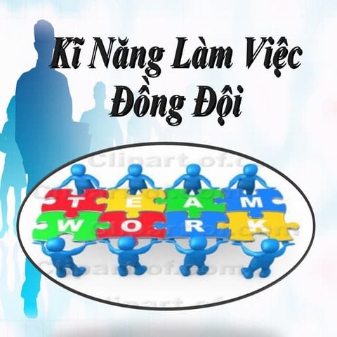 Kĩ năng làm việc nhóm chinh thuc