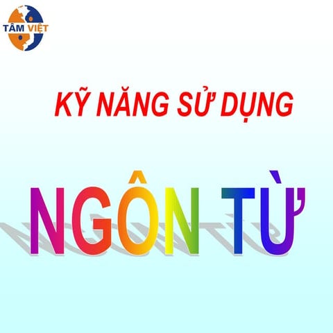 Kỹ năng sử dụng ngôn từ