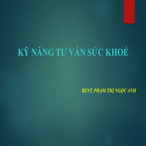 Kỹ năng tư vấn sức khỏe dành cho sv y khoa