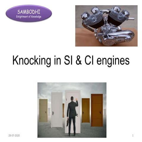 Knocking in si &amp; ci engine