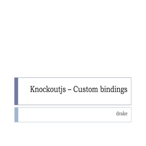 Knockoutjs – custom bindings